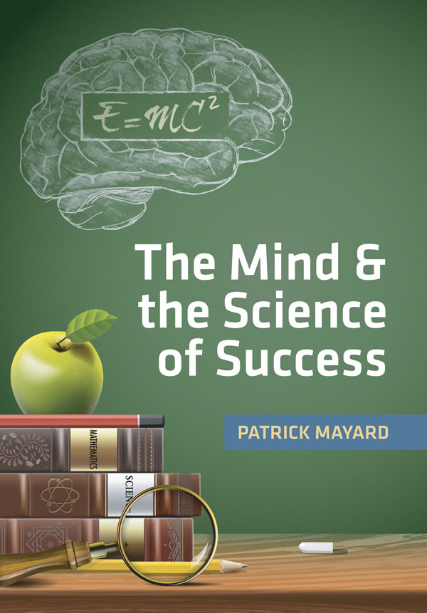 The Mind & the Science of Success