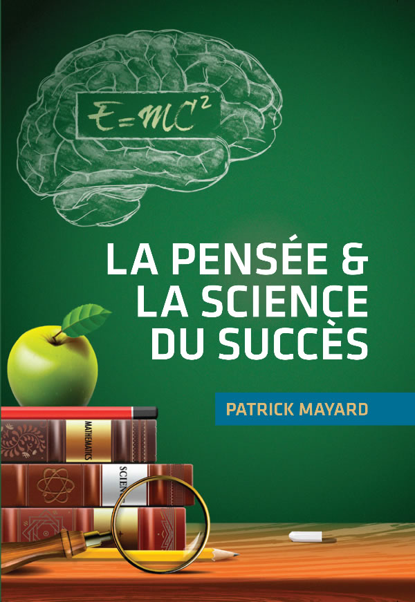 La Pensée & La Science du Succès